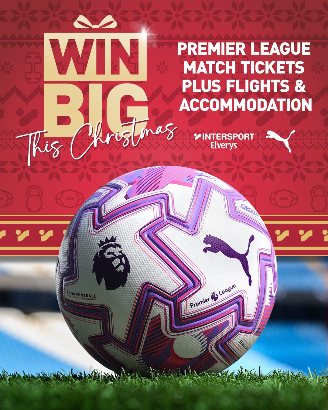 Intersport Elverys x Puma Premier League Ticket Giveaway: Terms & Conditions
