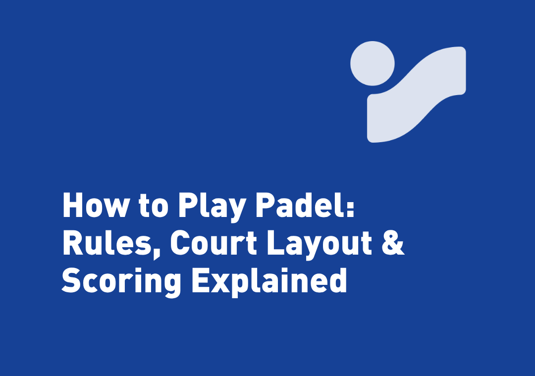 How to Play Padel