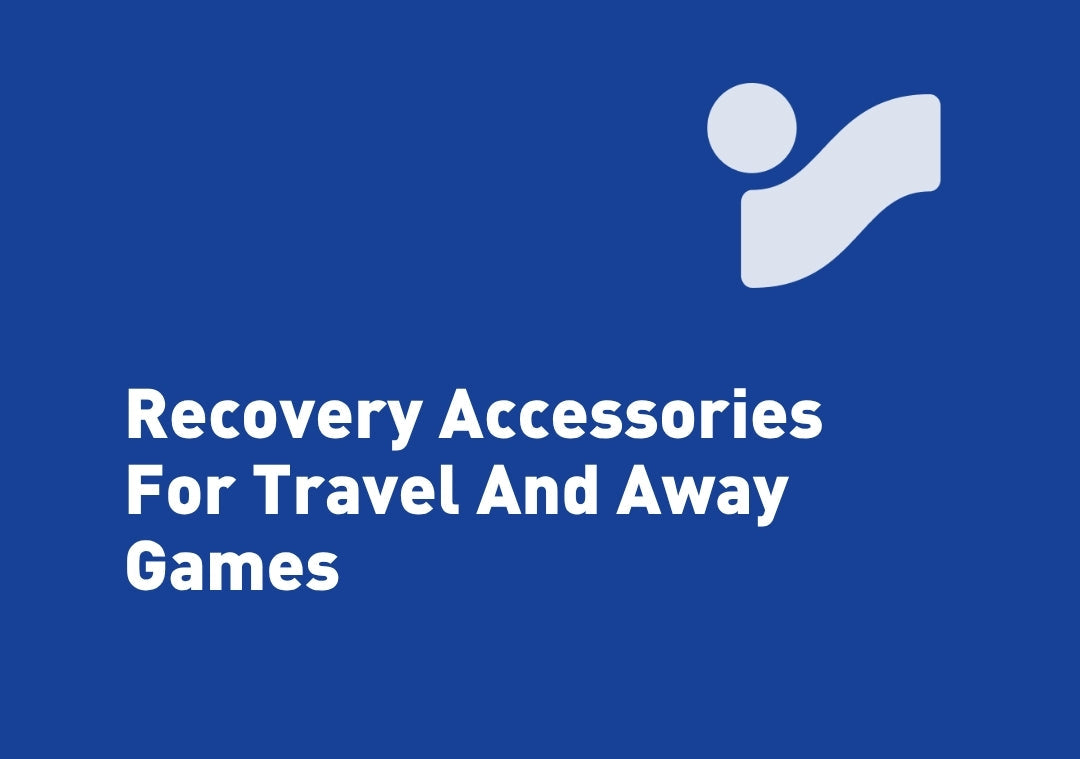 Recovery Accessories For Travel And Away Games