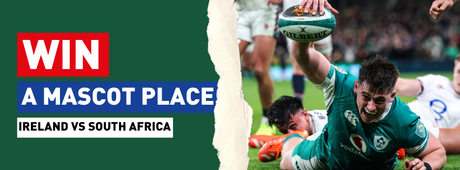 WIN a Mascot Place for Ireland vs South Africa