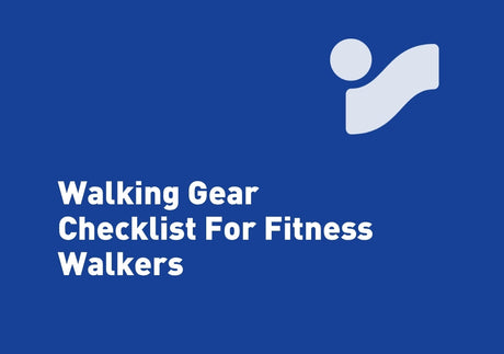 Walking Gear Checklist For Fitness Walkers