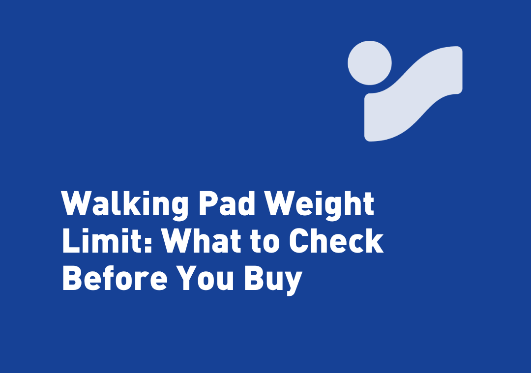 Walking Pad Weight Limit