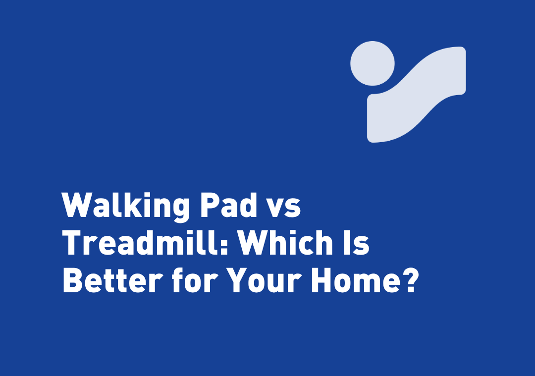 Walking Pad vs Treadmill: Which Is Better for Your Home?